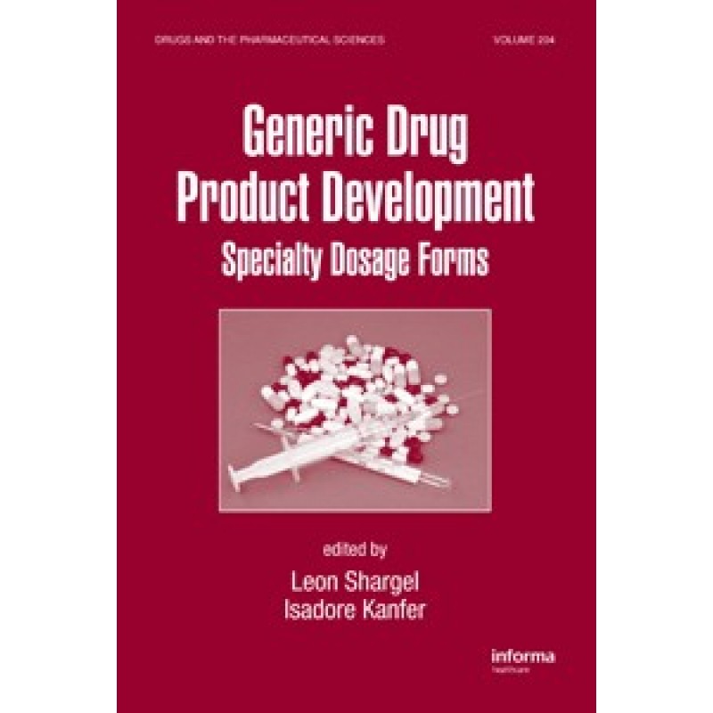 Generic Drug Product Development: Specialty Dosage Forms